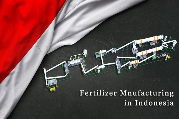 Fertilizr manufacturing in Indonesia